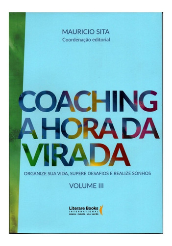 Livro - Coaching: A Hora Da Virada Iii