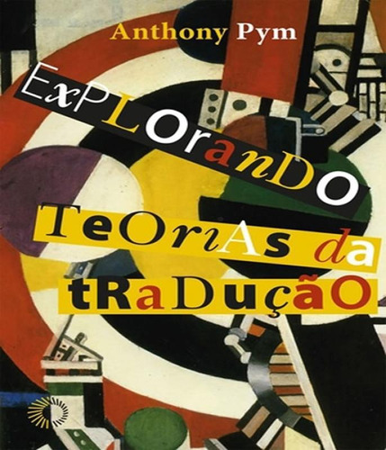 Livro Explorando Teorias Da Traducao