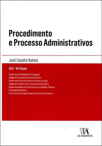 Procedimento E Processo Administrativos - 2015, De Nabais, Jose Casalta., Vol. Direito Administrativo. Editora Almedina, Capa Mole Em Português, 20