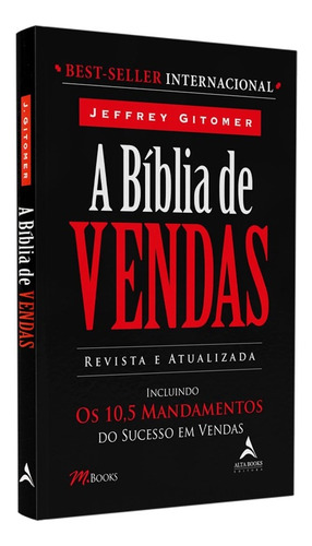 A Bíblia De Vendas, De Jeffrey Gitomer. Editora Alta Books, Capa Mole, Edição 2 Em Português, 2023