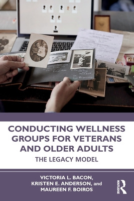 Libro Conducting Wellness Groups For Veterans And Older A...