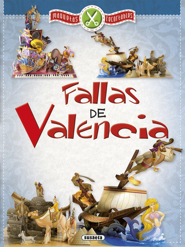 Libro - Fallas De Valencia. Maqueta Recortable 