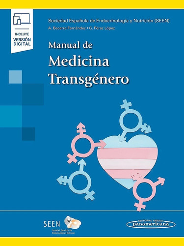 Manual De Medicina Transgénero. S.e.e.n