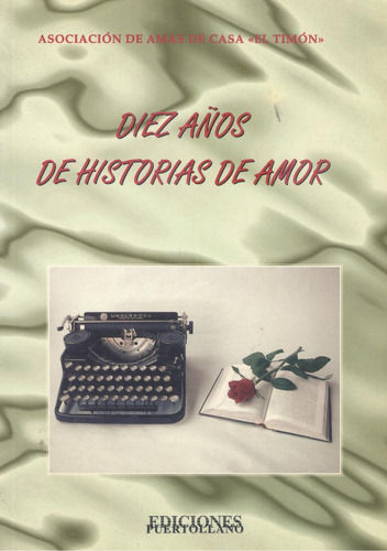 Diez Años De Historias De Amor  -  Aa.vv.