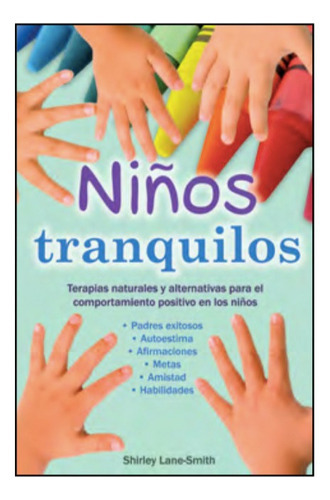 Niños Tranquilos., De Shirley Lane-smith. Grupo Editorial Tomo, Tapa Blanda En Español, 2020