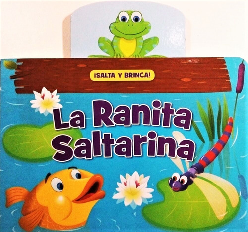 La Ranita Saltarina. Colección Salta Y Brinca