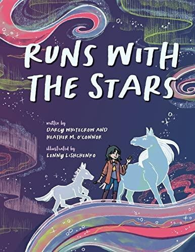 Runs With The Stars (libro En Inglés)