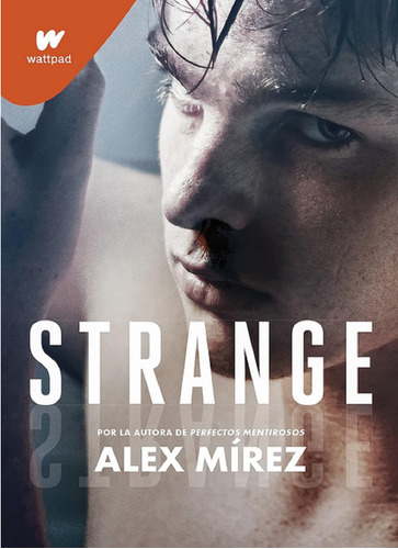 Libro Strange: Cazar O Ser Cazado (wattpad) Por Alex Mirez