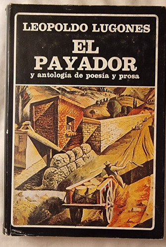 El Payador - Leopoldo Lugones