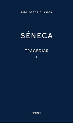 Libro Tragedias 1 Seneca Gredos