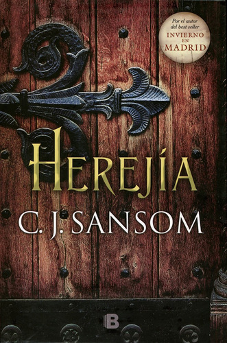 Herejía, De Sansom, C. J.. Serie Histórica Editorial Ediciones B, Tapa Blanda En Español, 2017