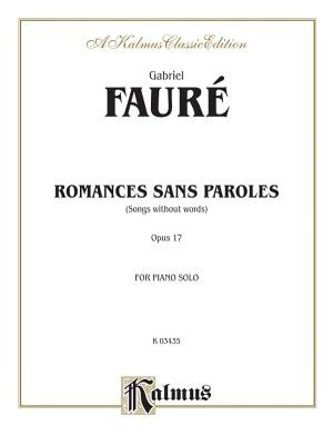 Romances Sans Paroles Opus 17 : (canciones Sin Palabras)