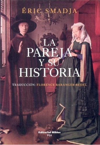 Éric Smadja - Pareja Y Su Historia, La.