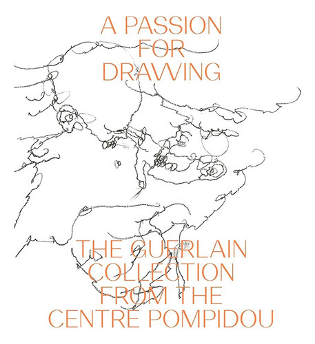 A Passion For Drawing, de Dervaux Lahner. Editorial PRESTEL, tapa blanda, edición 1 en inglés