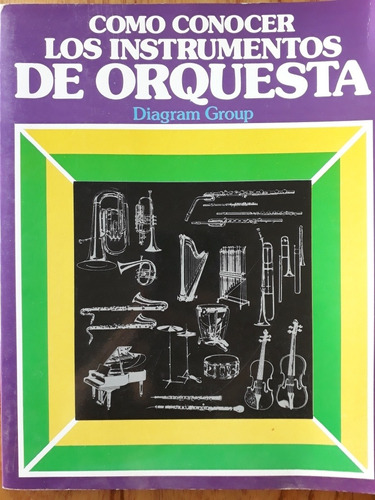 Como Conocer Los Instrumentos De Orquesta - Group