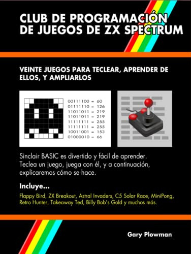 Club De Programacion De Juegos De Zx Spectrum: Veinte Juegos