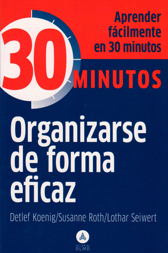 30 Minutos Organizarse De Forma Eficaz