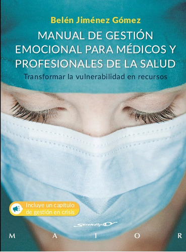 Manual De Gestión Emocional Para Profesionales De La Salud