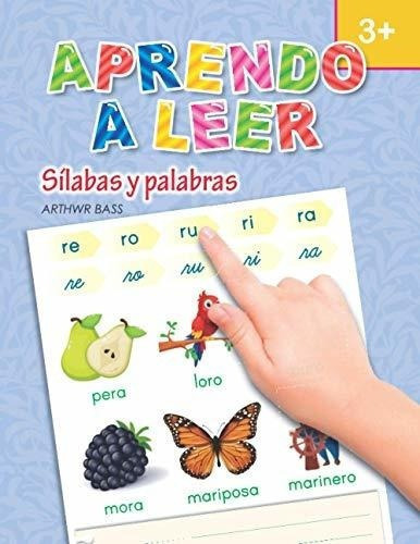 Aprendo A Leer. Silabas Y Palabras - Bass, Arthwr, de Bass, Arthwr. Editorial Independently Published en español