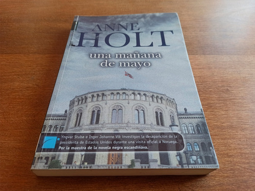 Libro Una Mañana De Mayo (anne Holt) Usado Excelente Esta 