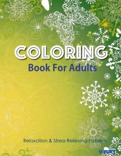 Coloring Books For Adults, Volume 14, De Tanakorn Suwannawat. Editorial Createspace Independent Publishing Platform, Tapa Blanda En Inglés