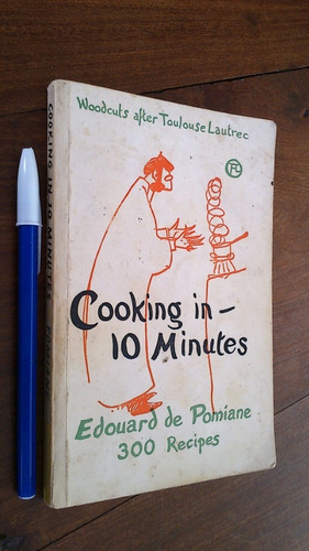Cooking In Ten Minutes - Edouard De Pomiane