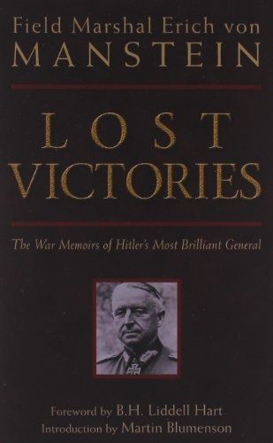 Book : Lost Victories The War Memoirs Of Hitlers Most...