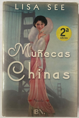 Muñecas Chinas / Lisa See   G3