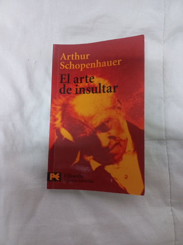 Schopenhauer  El Arte De Insultar