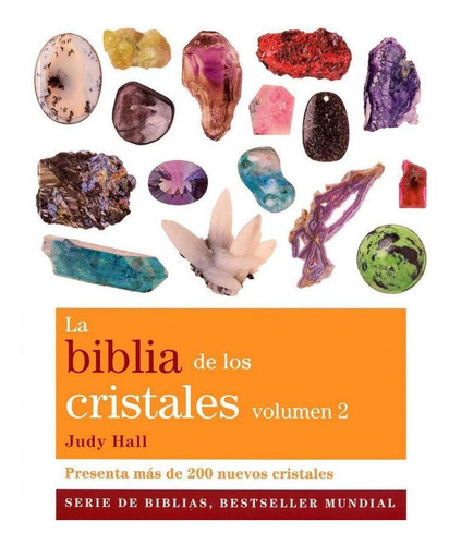Biblia De Los Cristales, La Vol. 2 (nueva Edición)