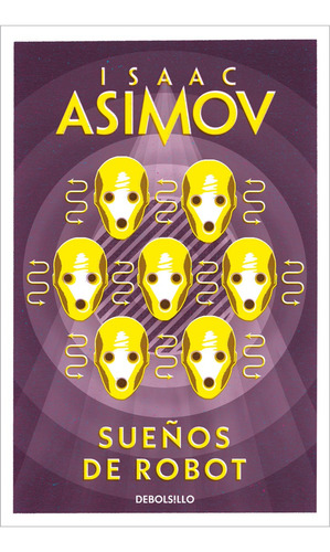 Sueños De Robot/ Isaac Asimov