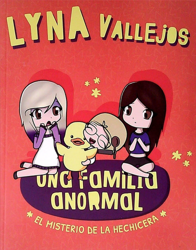 Una Familia Anormal Misterio De / Lyna Vallejos (envíos)