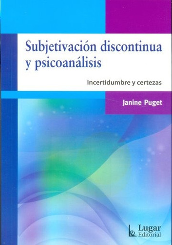 Subjetivación Discontinua Y Psicoanálisis - Janine Puget