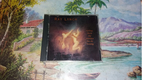 Cd Ray Lynch Nothing Above My Shoulders But The Evening 