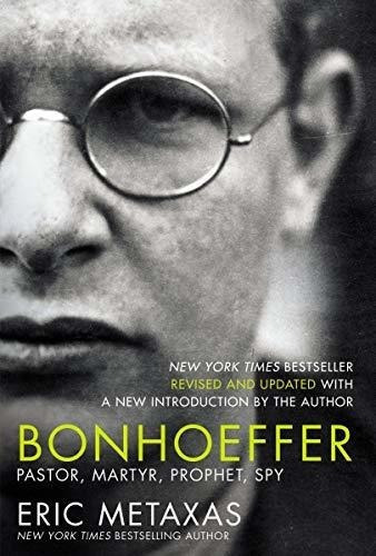 Bonhoeffer Pastor, Martyr, Prophet, Spy - Metaxas,.., de Metaxas, Eric. Editorial Thomas Nelson en inglés