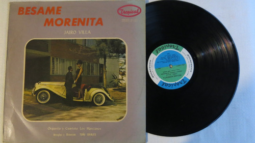 Vinyl Vinilo Lp Acetato Besame Morenita Orquesta Y Cuarteto