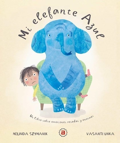 Mi Elefante Azul (infantil) (ilustrado) (cartone) - Szymani