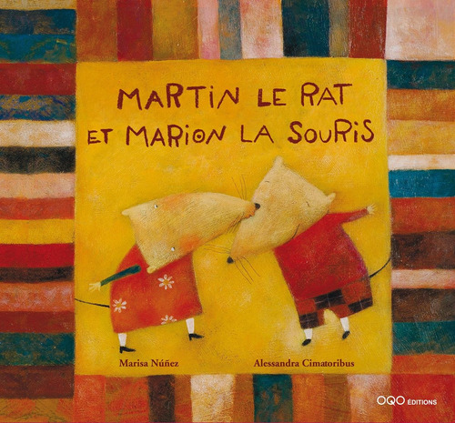 Martin Le Rat Et Marion La Souris Nunez, Marisa Oqo