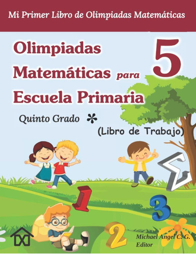 Libro Olimpiadas Matemáticas Para Escuela Primaria 5 -  Lcm8