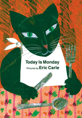 Today Is Monday - Philomel Books *board Book* - Carle, Eric 