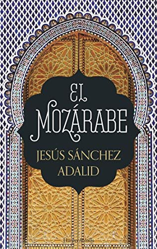 Mozarabe, El - Adalid, Jesus Sanchez