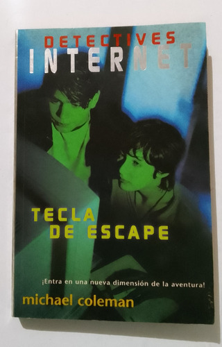 Libro Detectives De Internet Tecla De Escape Michael Coleman