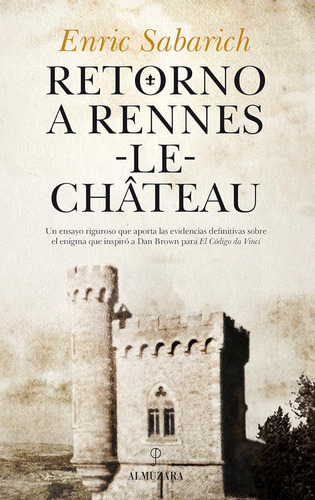 Retorno A Rennes Le Chateau - Enric Sabarich Pérez - Nuevo