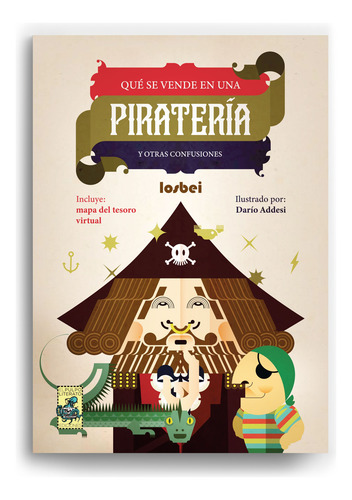 Qué Se Vende En Una Piratería. - Libro Infantil Por Losbei