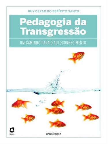 Pedagogia Da Transgressão