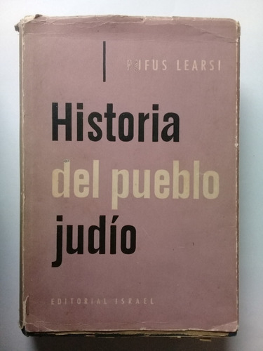 Historia Del Pueblo Judio - Rufus Learsi