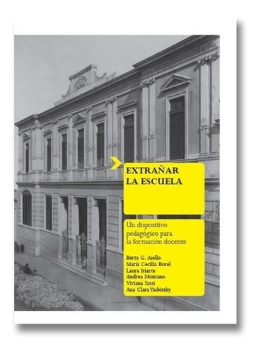 Libro / Extrañar La Escuela