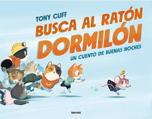 Busca Al Ratón Dormilón - Tony Cliff