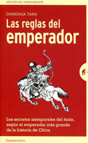 Reglas Del Emperador, Las - Tang, Chinghua