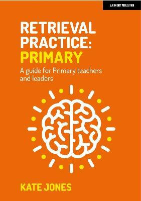 Libro Retrieval Practice Primary: A Guide For Primary Tea...